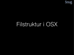 Filstruktur i OSX