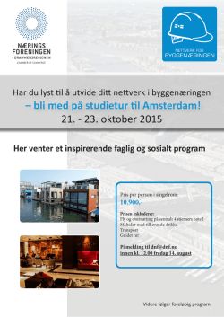 – bli med på studietur til Amsterdam! 21. - 23. oktober 2015