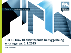 TEK 10 Krav Nl eksisterende bebyggelse og endringer pr. 1.1.2015