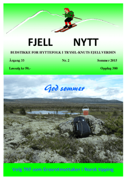 Fjell Nytt 2-2015 - Trysil Knuts Fjellverden