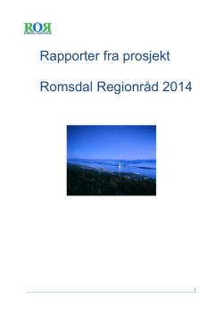 Rapporter fra prosjekt Romsdal Regionråd 2014