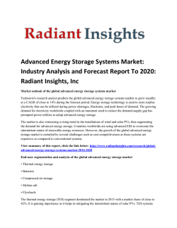 Advanced Energy Storage Systems Market Size, Share, Growth Report To 2020 By Radiant Insights, Inc