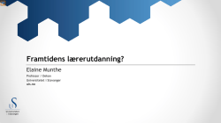 Framtidens l&aelig;rerutdanning - Universitetet i Stavanger