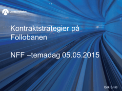 NFF temadag-02-Smith-Valg av kontrakt strategier på Follobanen