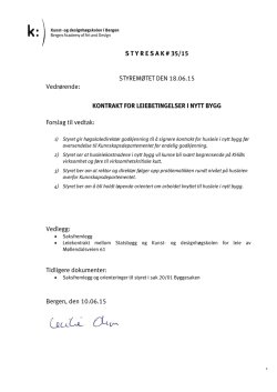 Kontrakt for leiebetingelser i nytt bygg