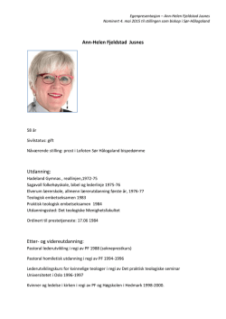 Ann-Helen Fjeldstad Jusnes Utdanning: Etter- og