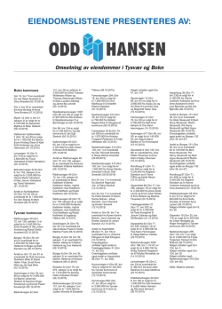 EIENDOMSLISTENE PRESENTERES AV: