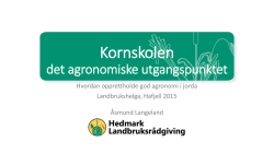 Korn - agronomi - Norges Bondelag