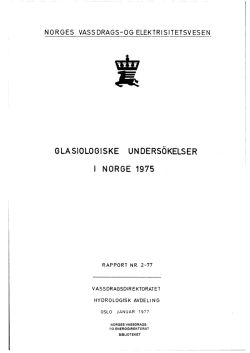 GLASIOLOGISKE UNDERSOKELSER I NORGE 1975