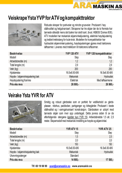 Veiskrape Ysta YVP for ATV og kompakttraktor Veirake Ysta YVR for