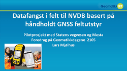 Datafangst i felt til NVDB basert på håndholdt GNSS feltutstyr