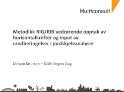 Metodikk RIG/RIB vedrørende opptak av horisontalkrefter og input