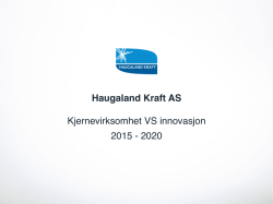 Haugaland Kraft AS Kjernevirksomhet VS innovasjon 2015