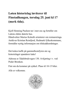 Løten historielag inviterer til Finstadhaugen, torsdag 25. juni kl 17