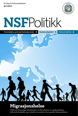 NSF Politikk nr. 05_2015 - Norsk Sykepleierforbund