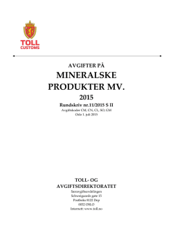 MINERALSKE PRODUKTER MV. - Toll og avgiftsdirektoratet