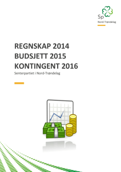 Regnskap 2014 - Budsjett 2015 - Kontingent 2016
