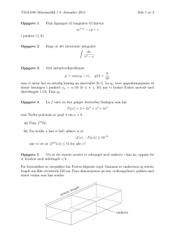 TMA4100 Matematikk 1 8. desember 2015 Side 1 av 2 Oppgave 1