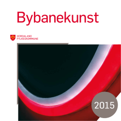 Brosjyre for Bybanekunst - Hordaland fylkeskommune