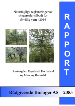 Naturfaglige registreringer av skogarealer tilbudt for frivillig vern i 2014