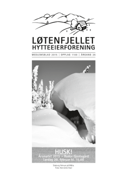 Medlemsblad 2015 - Løtenfjellet Hytteeierforening
