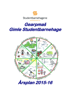 Gearpmaš Gimle Studentbarnehage Årsplan 2015-16