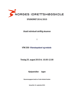 STUDIEÅRET 2014/2015 Utsatt individuell skriftlig eksamen i VTM