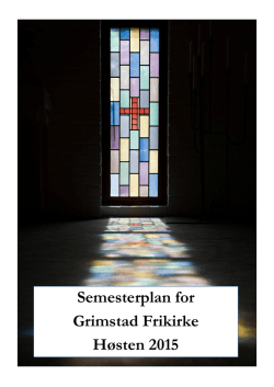 Semesterplan for Grimstad Frikirke Høsten 2015