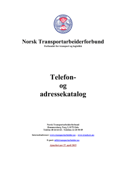 Forbundets telefonkatalog - Norsk Transportarbeiderforbund