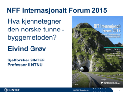 Hva kjennetegner den norske tunnelbyggemetoden?