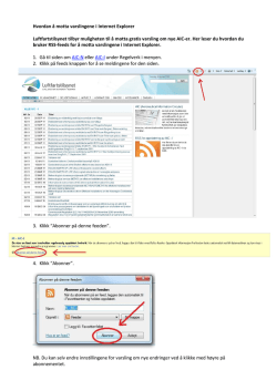 Hvordan å motta varslingene i Internet Explorer Luftfartstilsynet tilbyr