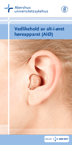 Vedlikehold av alt-i-øret høreapparat