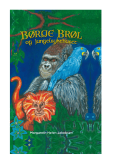 Tekstutdrag Til tittelen: Børge Brøl og jungelsykehuset