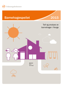 Utdanningsspeilet 2015 Barnehagespeilet
