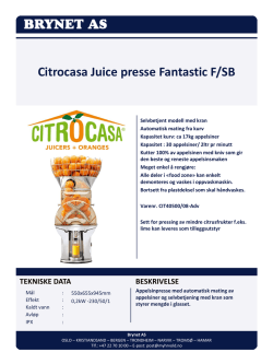 BESKRIVELSE Citrocasa Juice presse Fantastic F/SB