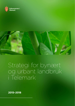 Strategi for bynært og urbant landbruk i Telemark