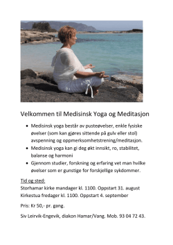 Velkommen til Medisinsk Yoga og Meditasjon