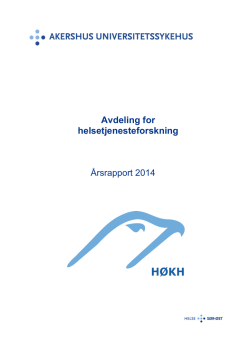 HØKH årsrapport 2014 - Akershus universitetssykehus