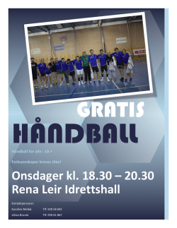 Onsdager kl. 18.30 – 20.30 Rena Leir Idrettshall