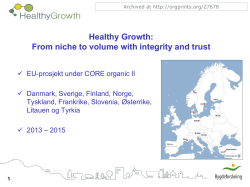 Healthy Growth: From niche to volume with integrity and trust