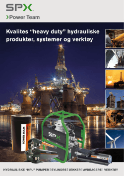 Kvalites “heavy duty” hydrauliske produkter, systemer og verktøy
