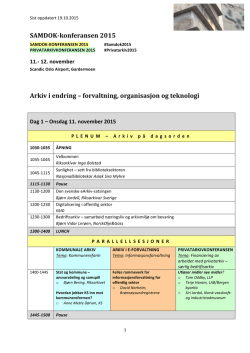 SAMDOK-konferansen 2015 Arkiv i endring – forvaltning