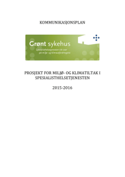 Kommunikasjonsplan Grønt Sjukehus 2015-2016