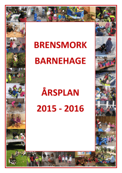 brensmork barnehage årsplan 2015 - 2016
