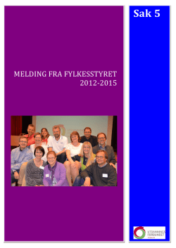 Sak 05/2015 Melding fra fylkesstyret