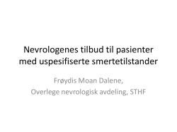 Nevrologenes tilbud v/ Frøydis Moan Dalene