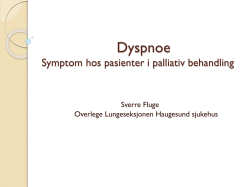 Dyspnoe Symtom hos palliative pasienter