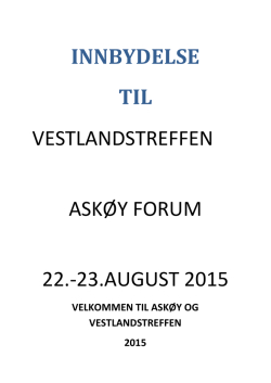 Les mer om Vestlandstreffen 2015.