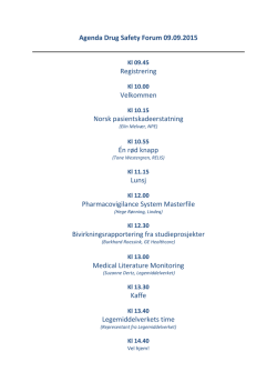 Agenda Drug Safety Forum 09.09.2015 Registrering Velkommen Norsk