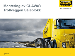 Montering av GLAVA® Trollveggen Såleblokk